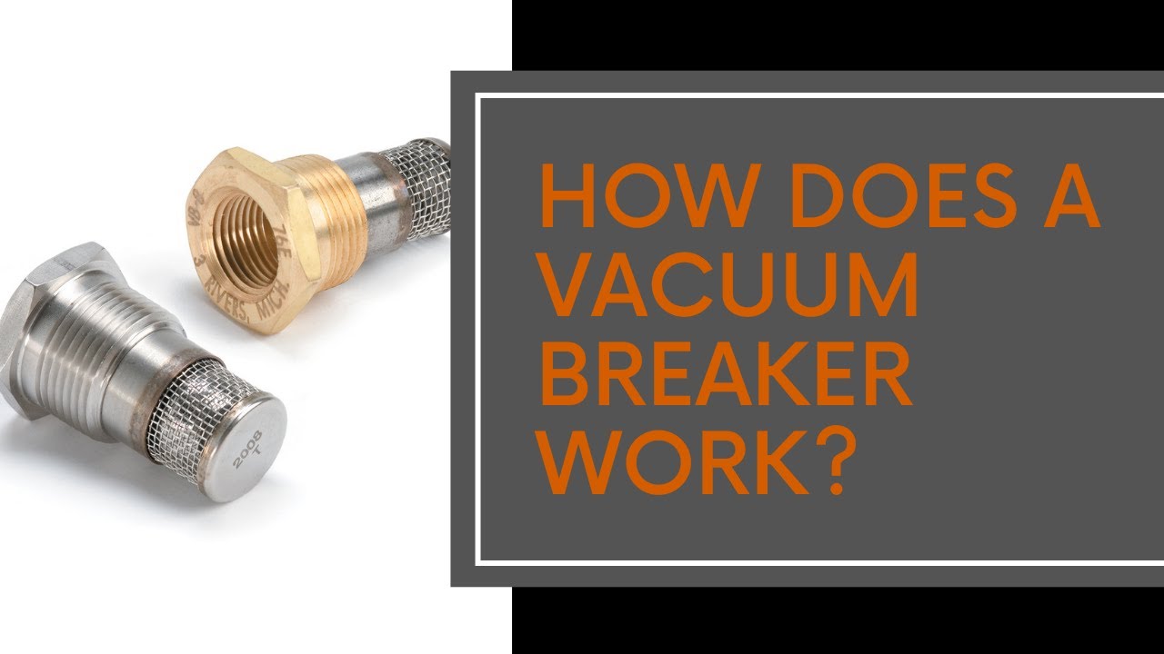 Vacuum Breaker Valves
